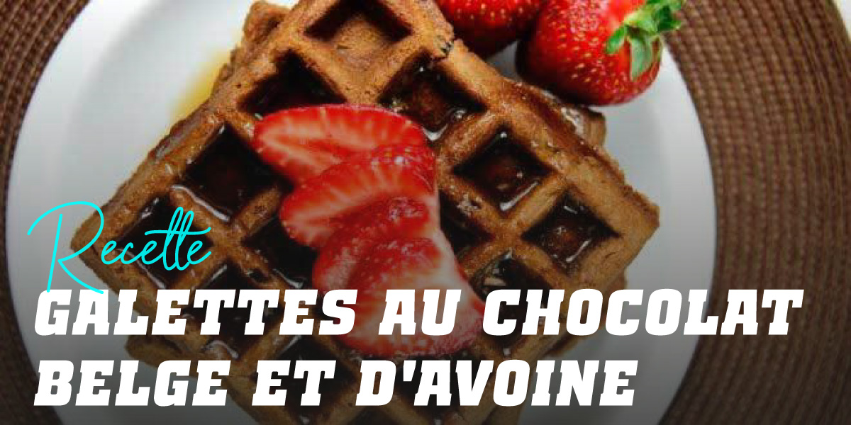 Pancakes à l&rsquo;Avoine pour Gaufres au Chocolat Belge