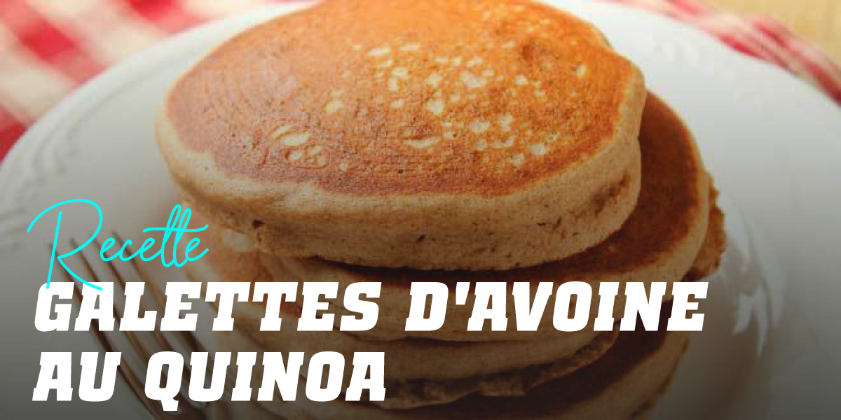 Pancake à l&rsquo;Avoine et au Quinoa