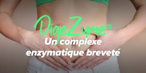 DigeZyme®, un complexe enzymatique breveté