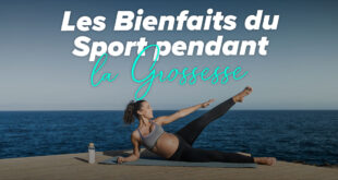 Avantages du Sport pendant la Grossesse