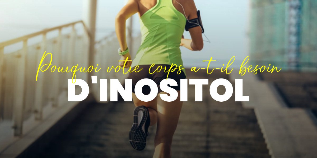 Inositol : Pourquoi votre corps a-t-il besoin de la Vitamine B8?