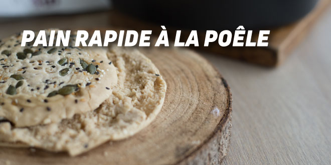Pain rapide sur Poêle