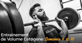 Volume cétogène semaines 9-10
