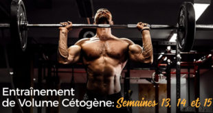 Volume-Cétogène semaines 13,14 et 15