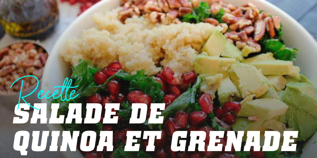 Salade Complète de Quinoa et Grenade
