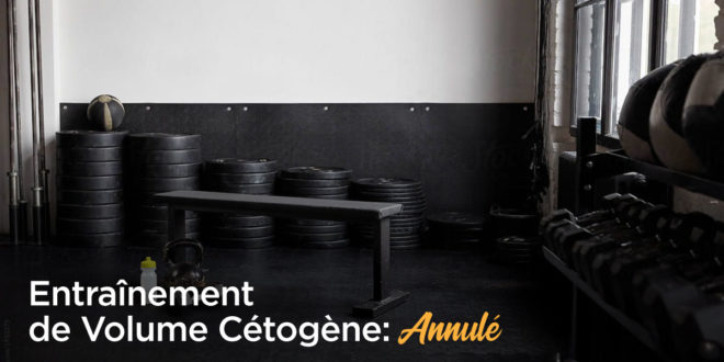 Entraînement de Volume Keto – Annulé