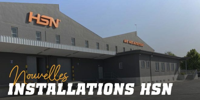 Croissance, Développement et Progression – HSN Lance de Nouvelles Installations