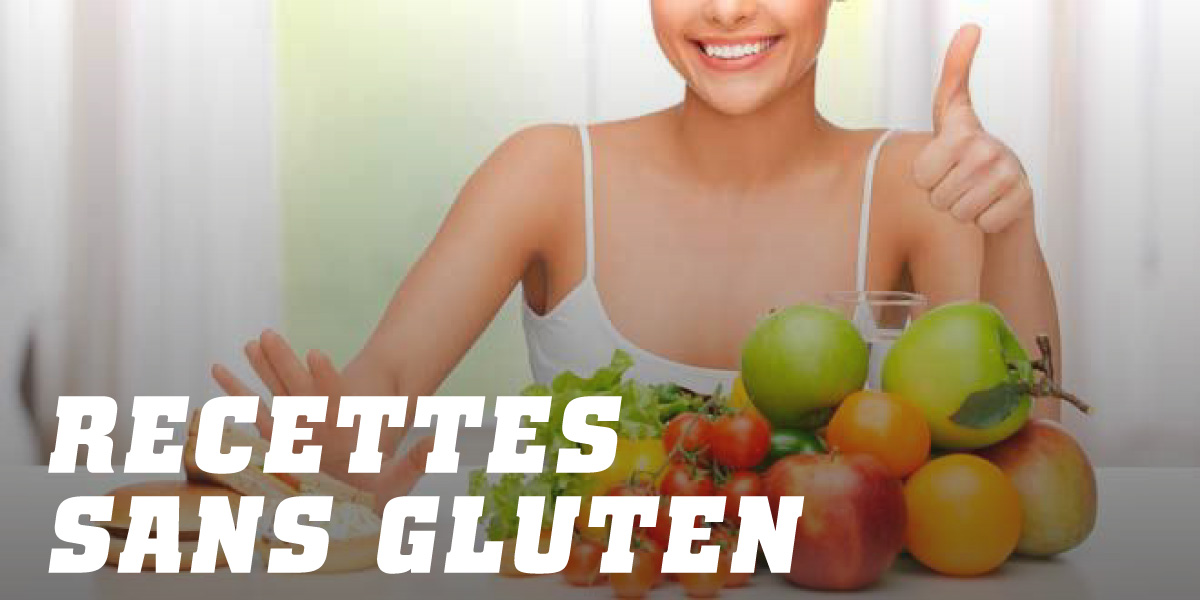 Recettes sans gluten Recettes sans gluten