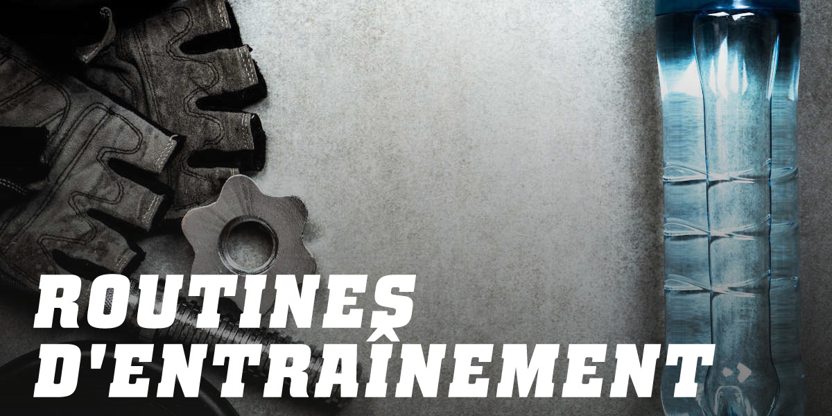 Routines d'entraînement