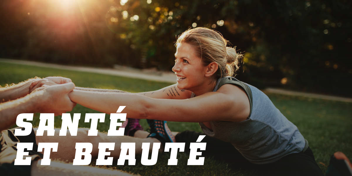 Santé et beauté Santé et beauté