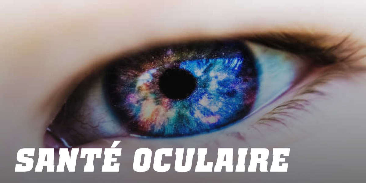 Santé oculaire