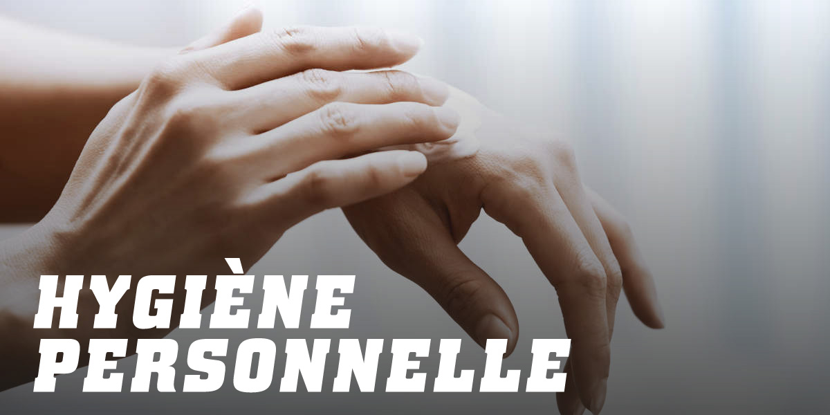 Hygiène personnelle Hygiène personnelle