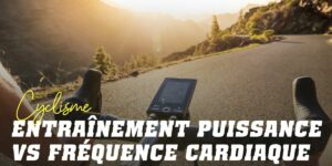 Entraînement à la Puissance vs Fréquence Cardiaque