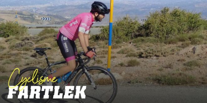 Fartlek au Cyclisme: Tout ce que vous devez savoir