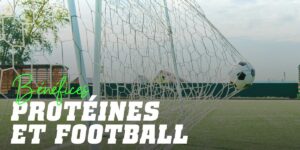 Protéines pour Footballeurs