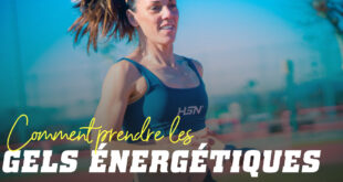Comment prendre correctement les Gels Énergétiques