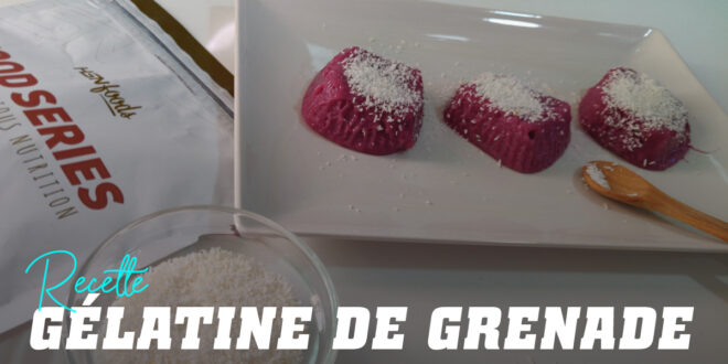 Gelée de Grenade et Noix de Coco Râpée