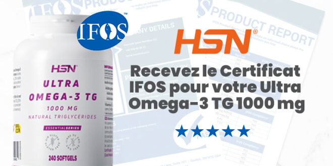 HSN obtient la certification IFOS pour Ultra Omega-3 TG HSN obtient la certification IFOS pour Ultra Omega-3 TG