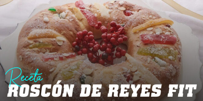 Roscón de Reyes Fit Roscón de Reyes Fit