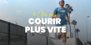 Courir plus vite