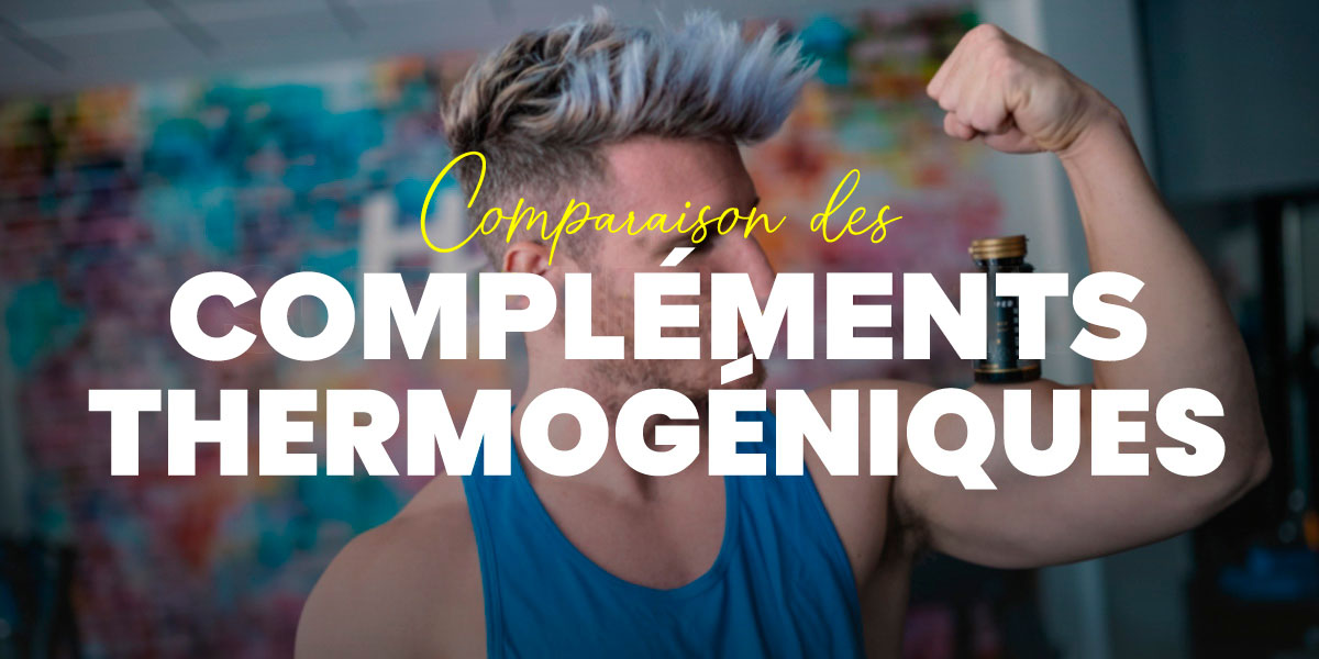 Comparaison des Compléments Thermogéniques de HSN