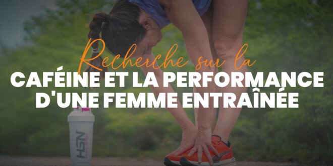 Recherche UGR & HSN: Impact de la caféine sur les performances