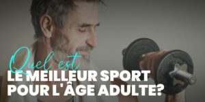 entraînement de force dans l'âge adulte