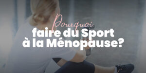 Ménopause et sport