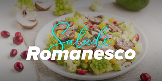 Salade de Chou Romanesco