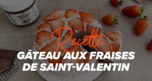 Gâteau à la Fraise de la Saint-Valentin