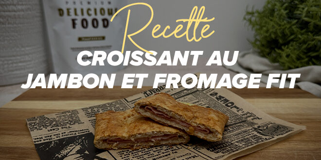 Feuilleté Fit au Jambon et Fromage Feuilleté Fit au Jambon et Fromage