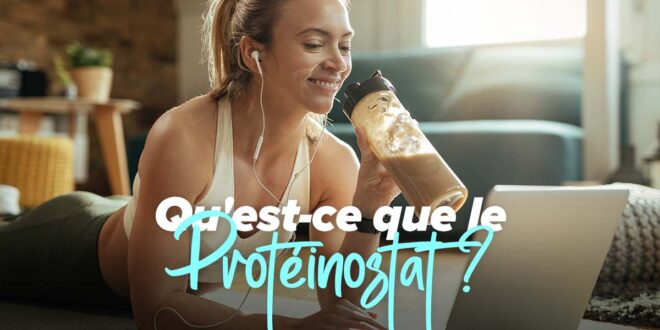 Protéinostat et ses effets sur la perte de poids Protéinostat et ses effets sur la perte de poids