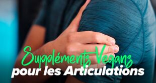 Suppléments végétaliens pour les articulations