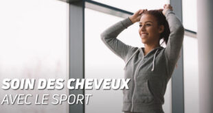 Soins des Cheveux dans le Sport