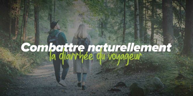 Diarrhée du voyageur: Traitement avec des probiotiques