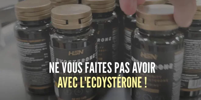 Ne vous faites pas avoir avec l&rsquo;ecdystérone !