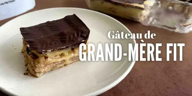 Le Gâteau de Grand-mère Fit