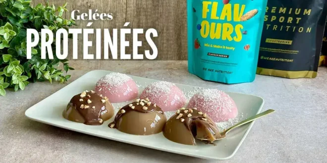 Gelées Protéinées, un Dessert très Fitness Gelées Protéinées, un Dessert très Fitness