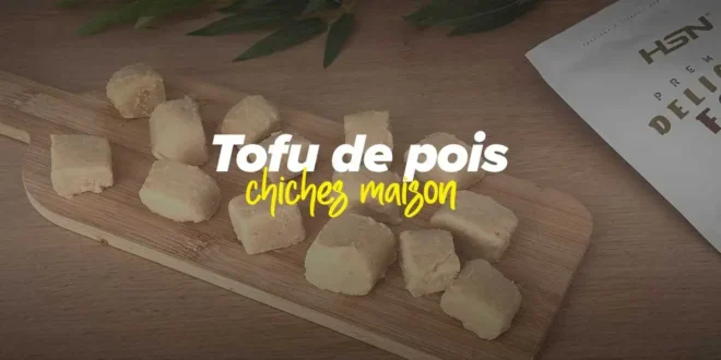 Tofu de Pois Chiches Maison