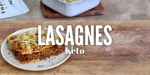 Lasagnes Keto Faciles et Délicieuses