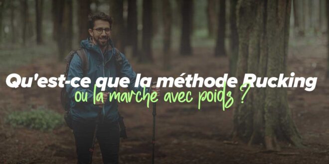 Méthode Rucking: Comment les charges stimulent vos courses Méthode Rucking: Comment les charges stimulent vos courses