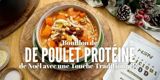 Bouillon de Poulet Protéiné de Noël Version Traditionnelle