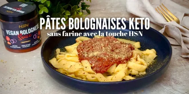 Pâtes keto sans farine avec la touche HSN
