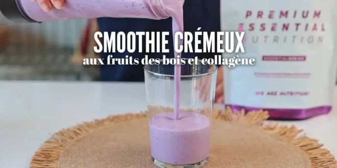 Smoothie crémeux aux fruits rouges et collagène