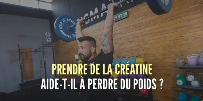 La créatine facilite-t-elle la perte de poids ? La créatine facilite-t-elle la perte de poids ?