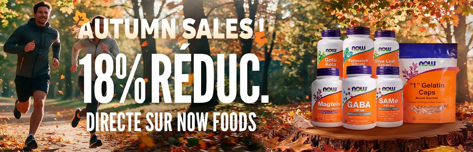 18% R&eacute;duc. Directe sur Now Foods